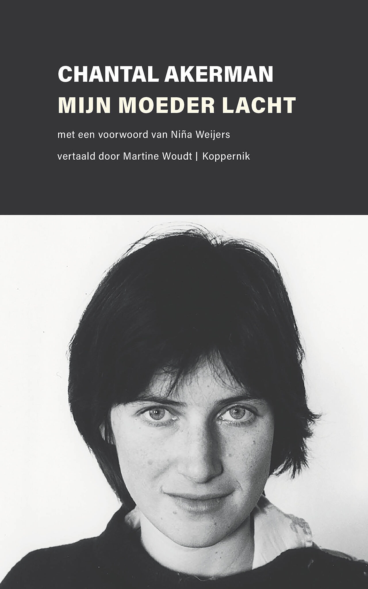Omslag Chantal Akerman Mijn moeder lacht 1